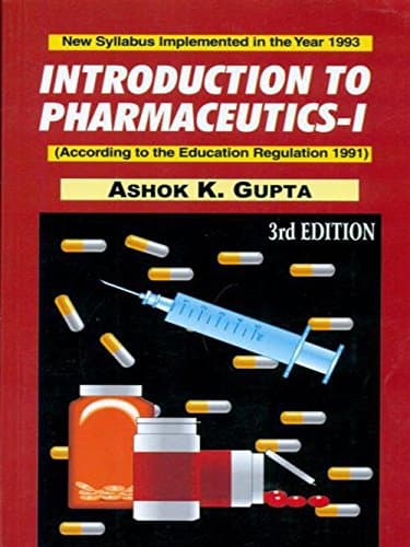 Introduction to Pharmaceutics, Vol. I