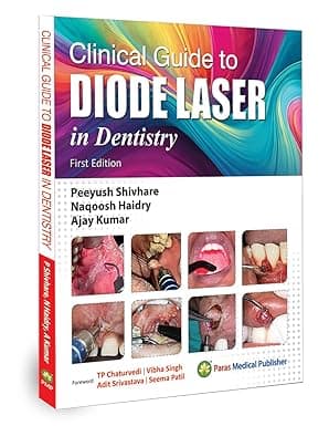 Clinical Guide to Diode Laser in Dentistry 