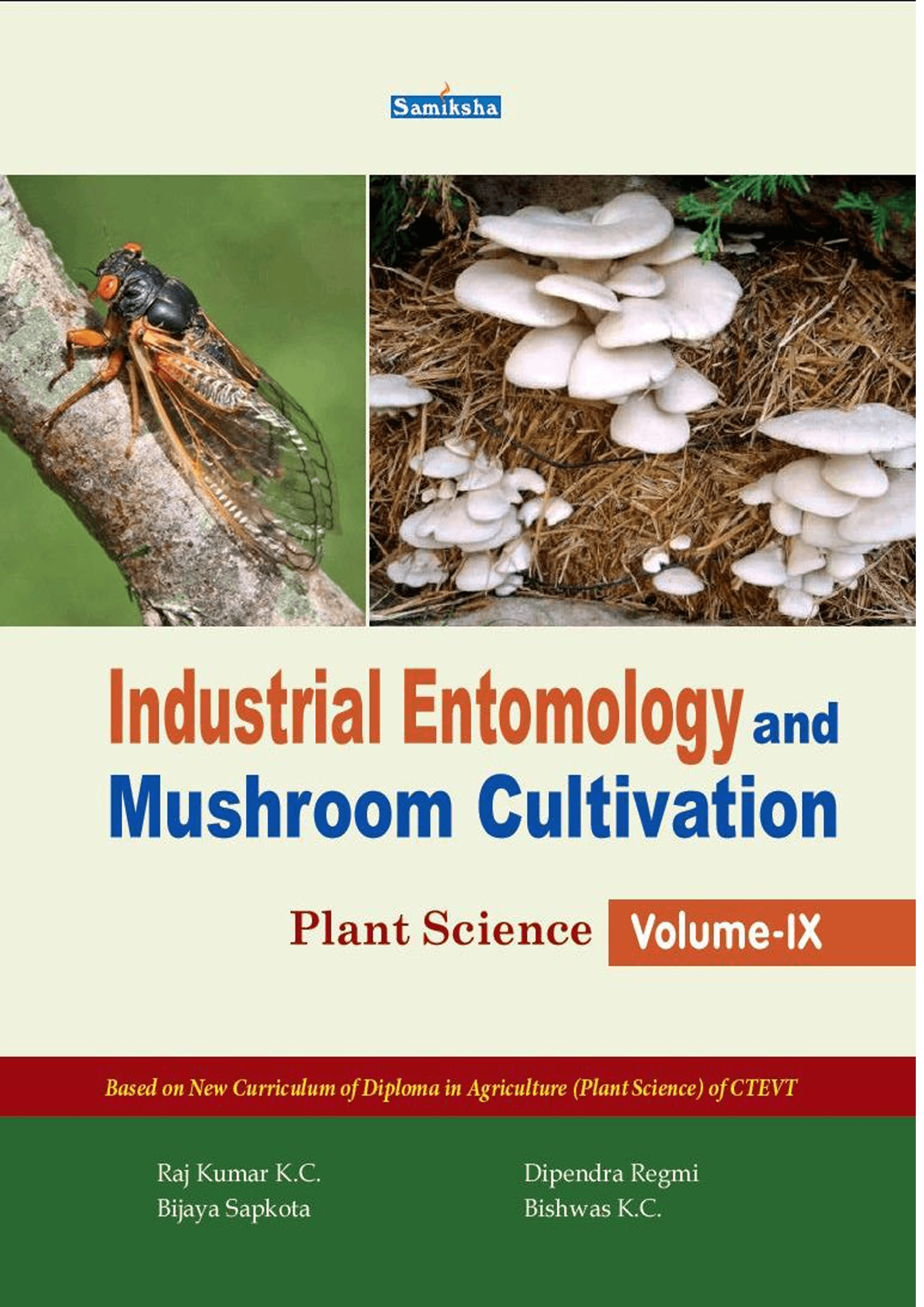 Industrial Entomology and Mushroom Cultivation(Plant Science Vol- IX)
