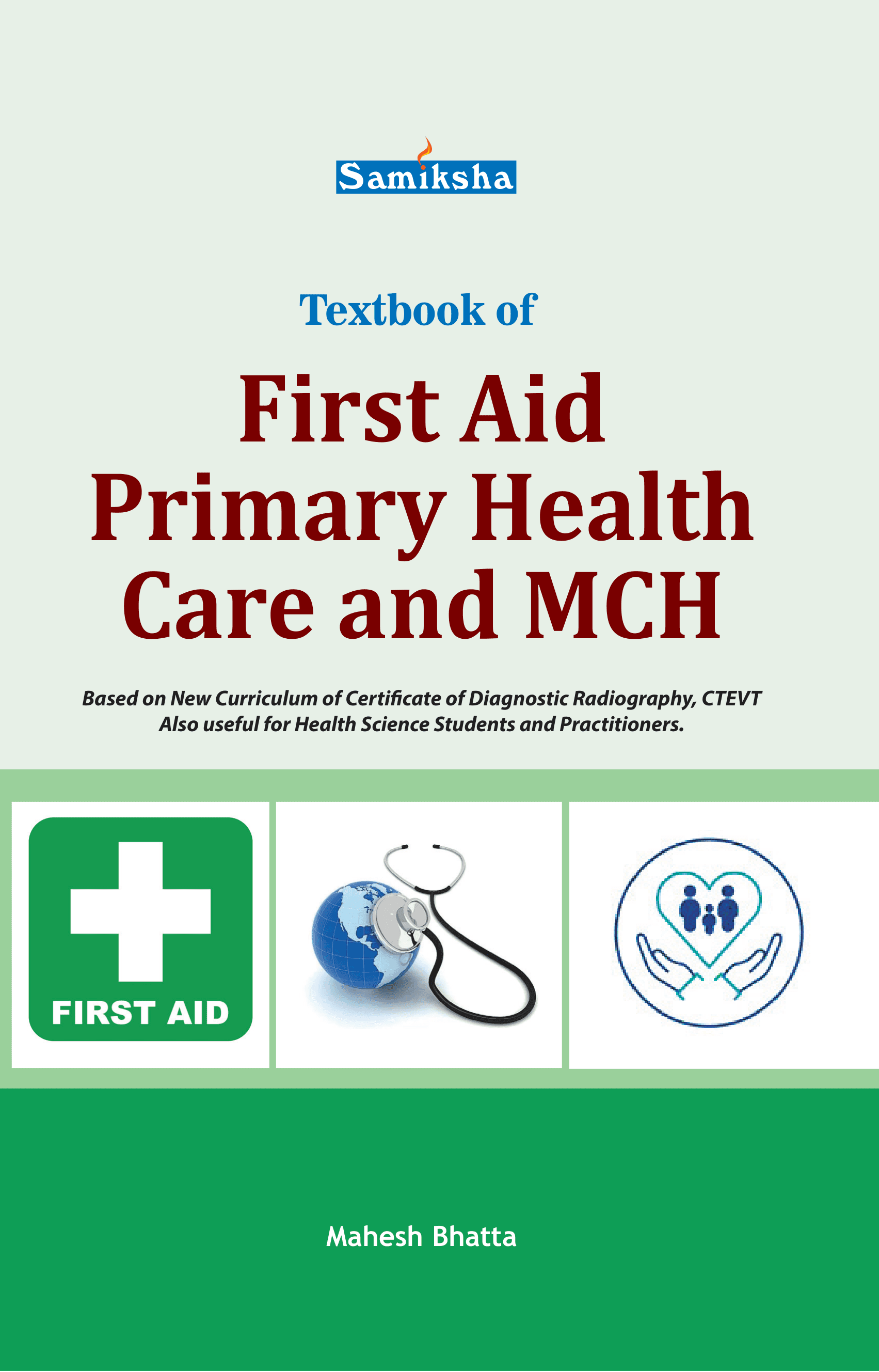 Textbook of First Aid Primary Health Care and MCH