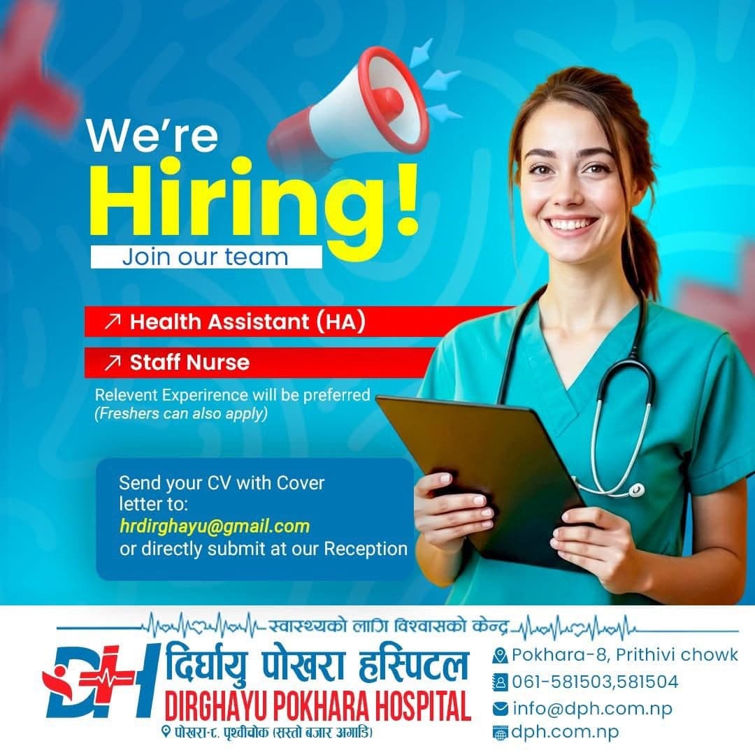 Dirghayu Pokhara Hospital Vacancy
