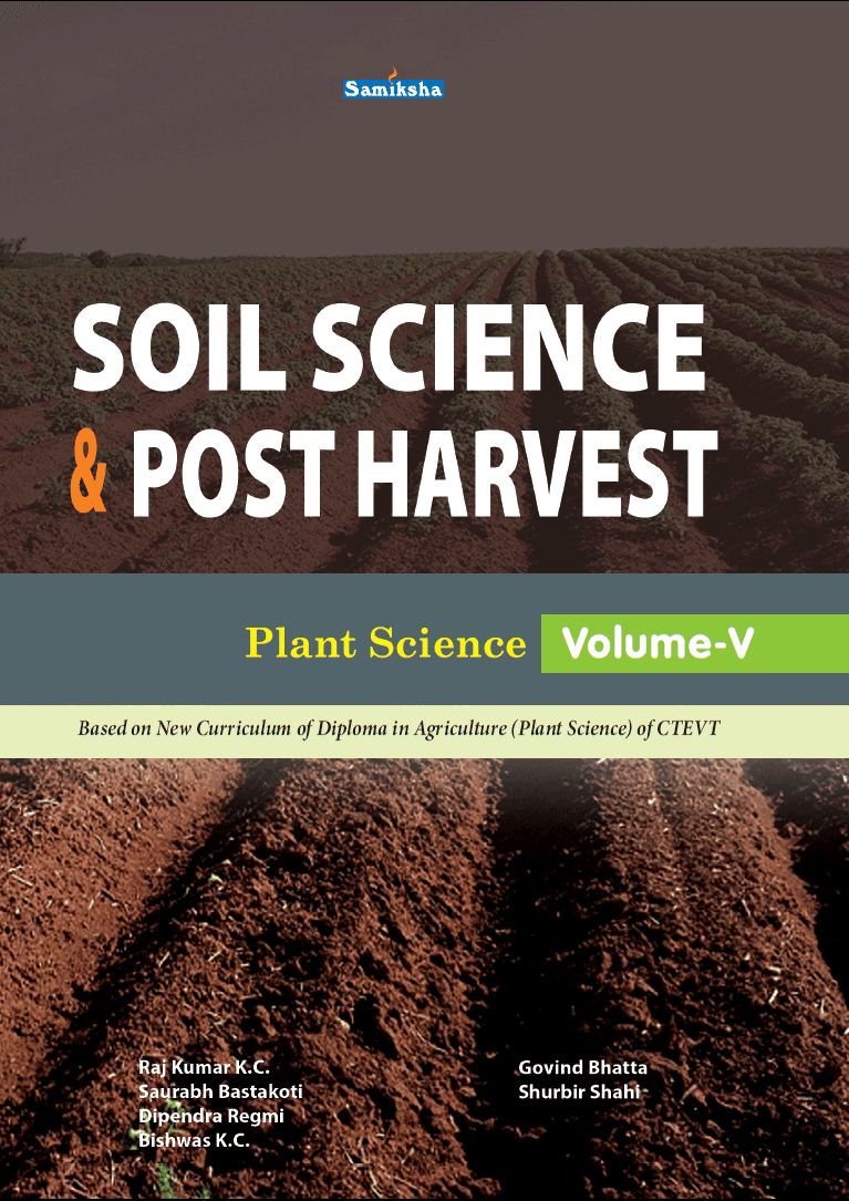 Soil Science & Post Harvest (Plant Science SOIL SCIENCE POST HARVEST ,Vol-V)