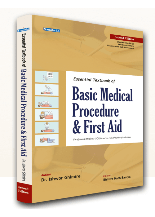 Essential Textbook of Basic Medical Procedure & First Aid