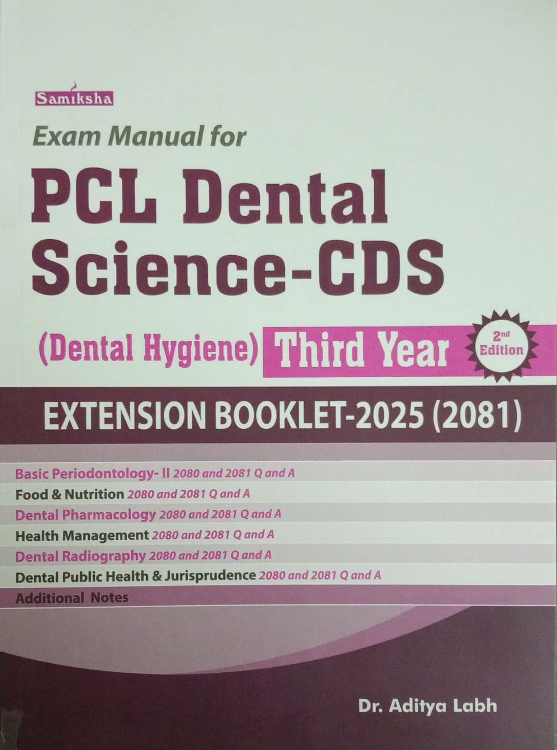 Exam Manual for PCL Dental Science- CDS (Third Year) Extension Booklet 2025