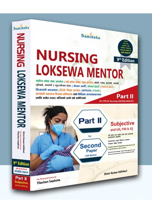 Nursing Loksewa Mentor : Part II (Subjective Part)