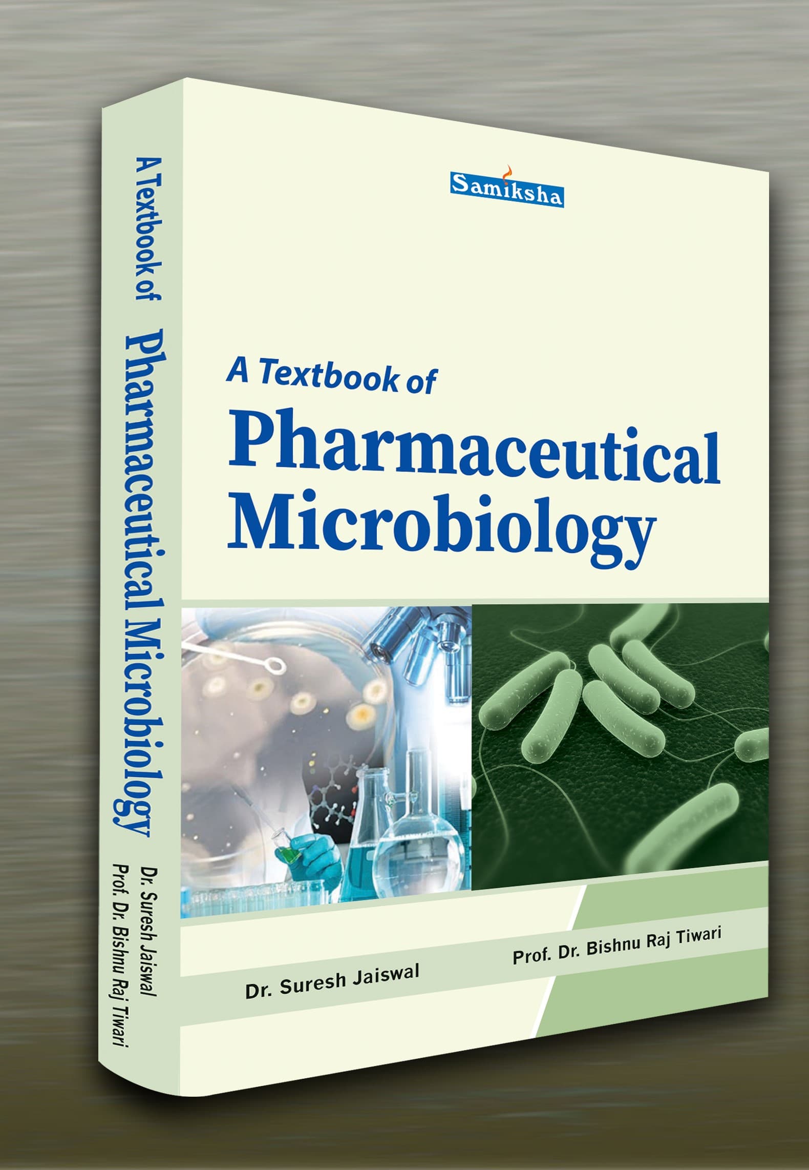 A Textbook of Pharmaceutical Microbiology