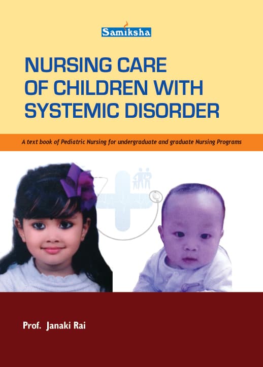 NURSING CARE OF CHILDREN WITH SYSTEMIC DISORDER