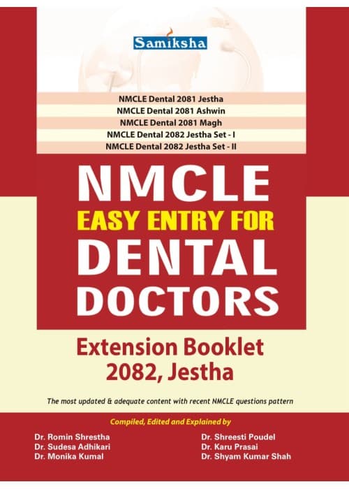 NMCLE Easy Entry for Dental Doctors, Extension Booklet 2082 Jestha