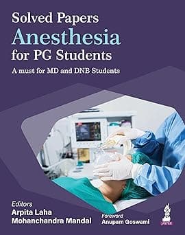 Solved Papers Anesthesia for PG Students