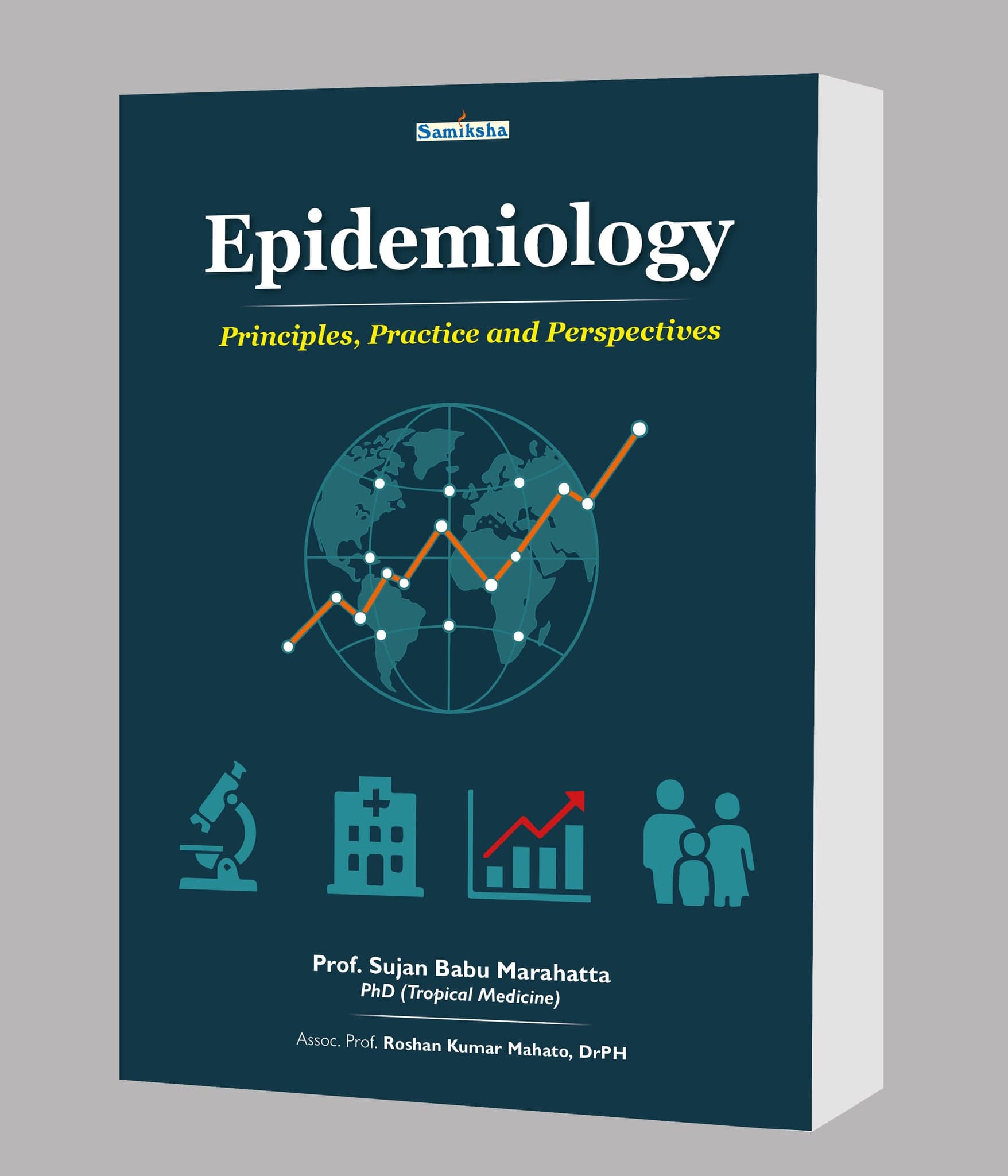 Epidemiology: Principles, Practice and Perspectives