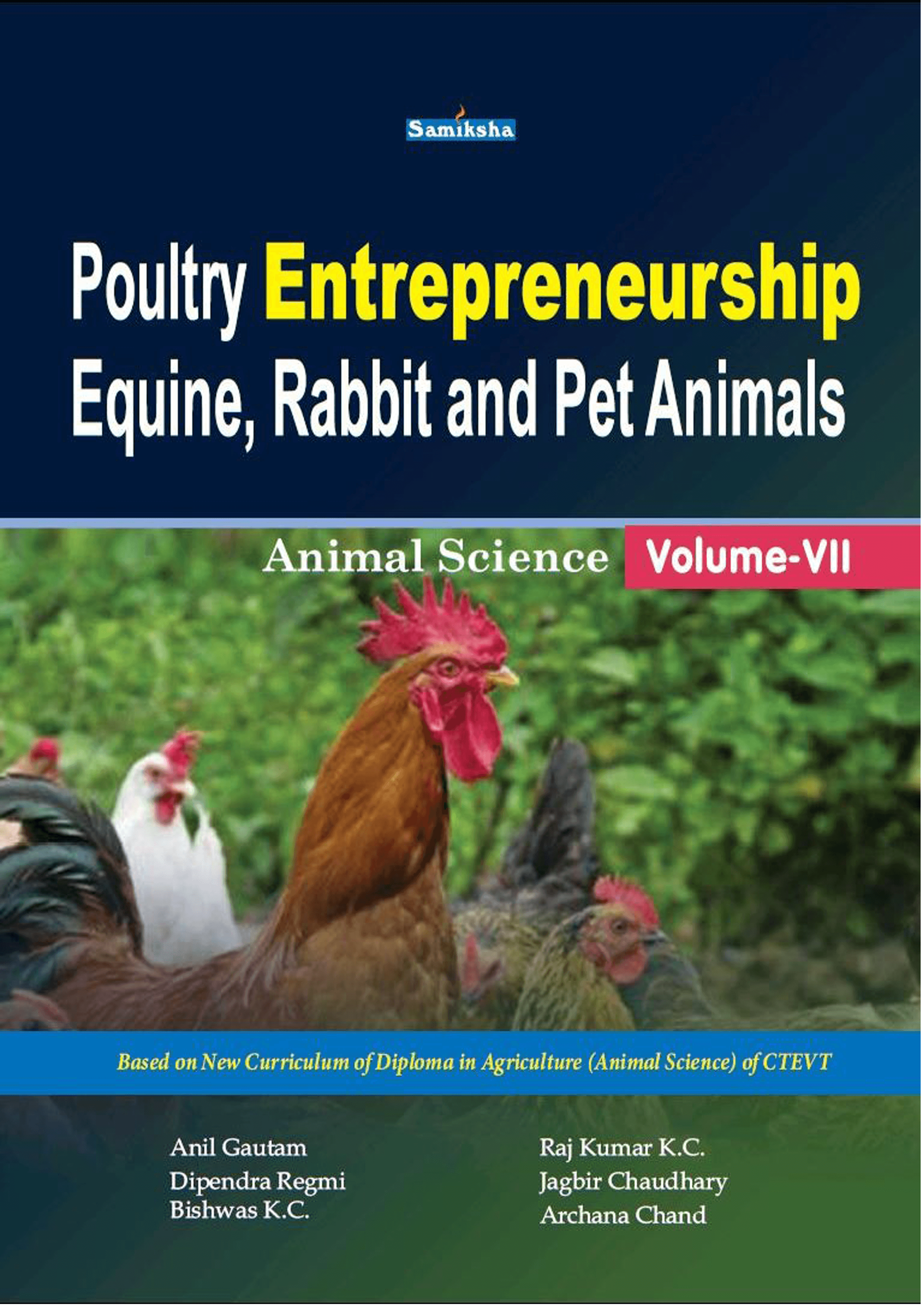 Poultry Entrepreneurship Equine, Rabbit and Pet Animals (Animal Science,Volume-VII)