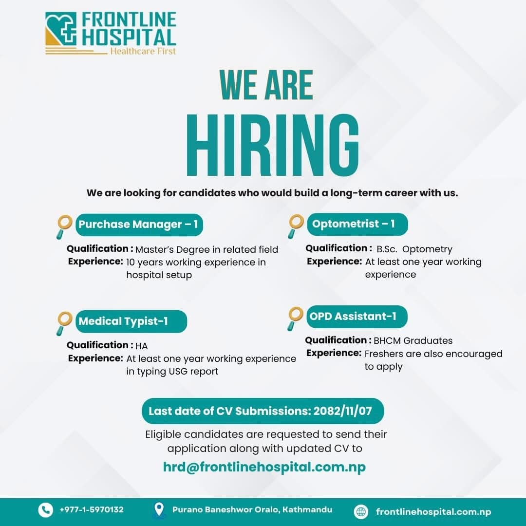 Frontline Hospital, Kathmandu, vacancy for Optometrists, OPD Asst, Medical Typist