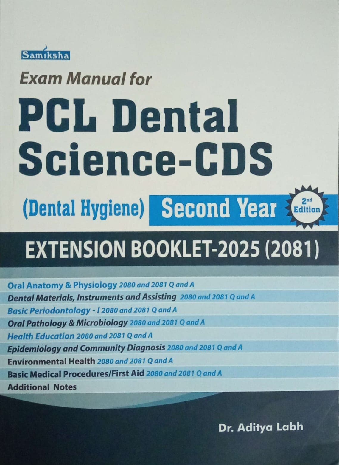 Exam Manual for PCL Dental Science- CDS (Second Year) Extension Booklet 2025