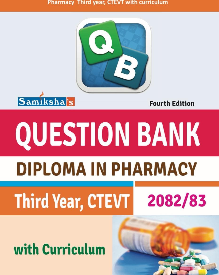 Question Bank Diploma in Pharmacy 3rd Year with Curriculum
