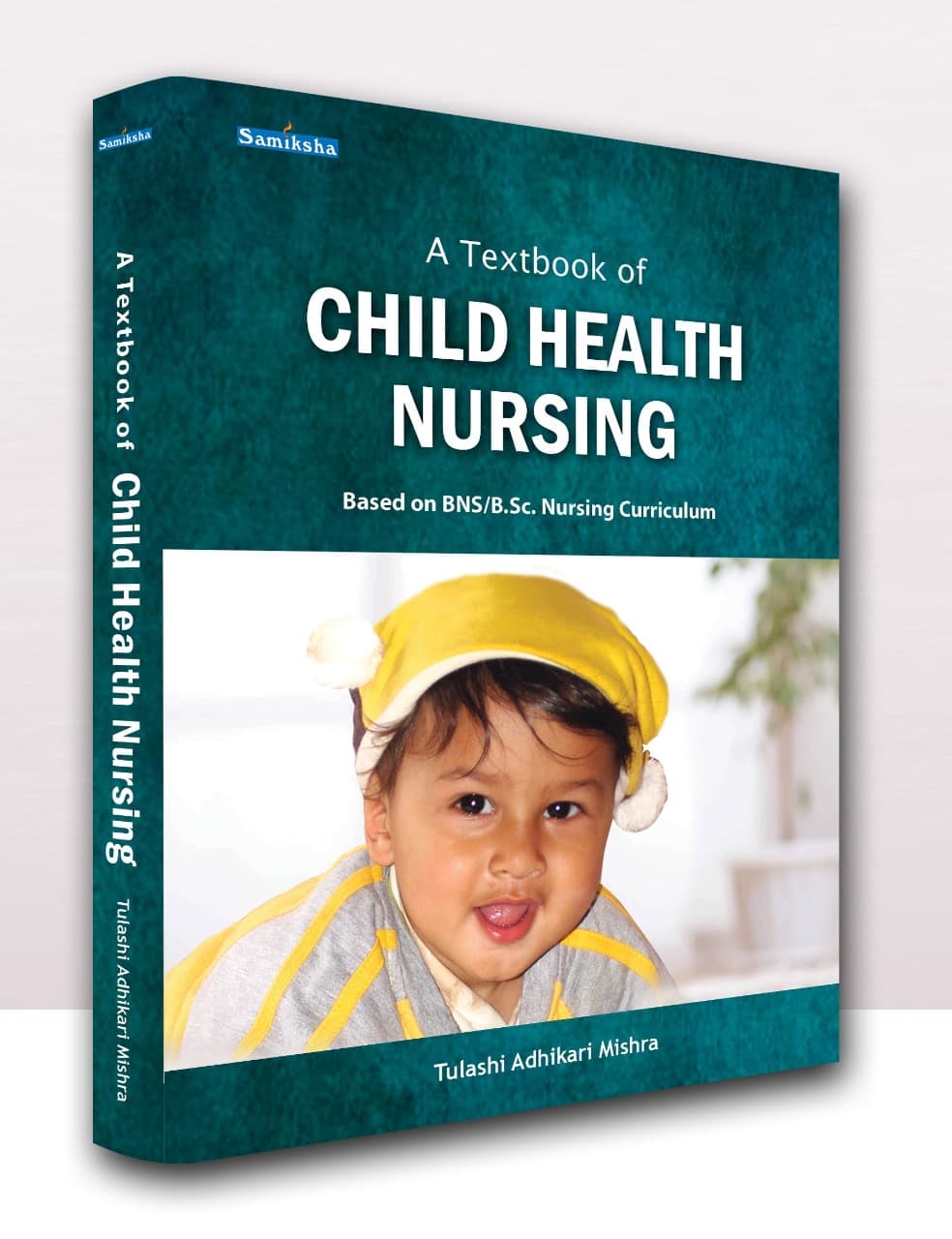 A Textbook of Child Health Nursing